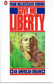 Give Me Liberty: Collectors' Edition (Penguin Graphic Fiction)