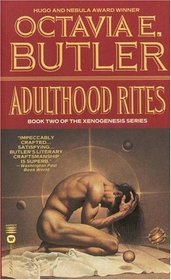 Adulthood Rites (Xenogenesis, Bk 2)