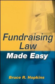 Fundraising Law Made Easy (Wiley)