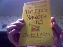 The Touch of the Masters Hand