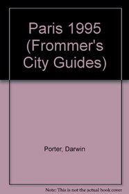 Frommer's Comprehensive Travel Guide: Paris '95 (Frommer's Paris)