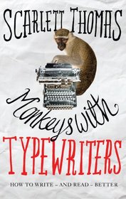 Monkeys with Typewriters: How to Write-and Read-Better