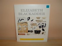 Elizabeth Blackadder: Paintings, Prints and Drawings, 1956-89