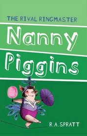 Nanny Piggins & the Rival Ringmaster