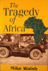 The Tragedy of Africa