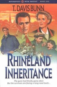 Rhineland Inheritance (Rendezvous With Destiny, Bk 1) (Large Print)