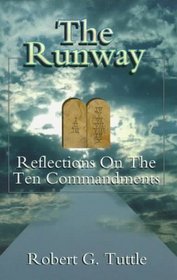 The Runway: Reflections on the Ten Commandments