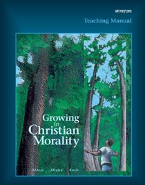 Growing in Christian Morality: Teaching Manual