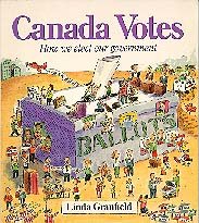 Canada Votes: How We Elect Our Government