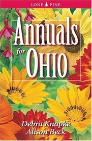 Annuals for Ohio (Annuals for . . .)