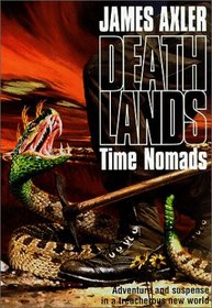 Deathlands:Time Nomads (Gold Eagle)