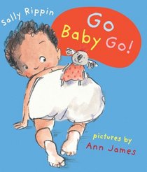 Go Baby Go! (A&U Baby Books)