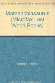 Mamenchiasaurus (Microfax Lost World Books)