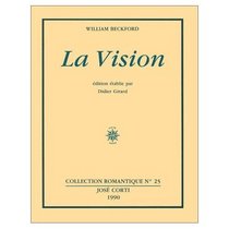 La vision: Manuscrit pour une romance