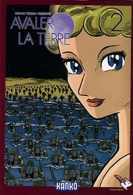 Avaler la terre, Tome 2 (French Edition)