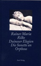 Duineser Elegien / Die Sonette an Orpheus. Sonderausgabe.