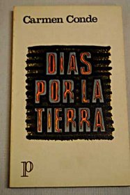 Dias por la tierra: Antologia incompleta (Alfar ; 21) (Spanish Edition)
