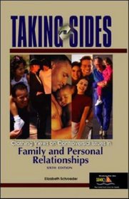 Taking Sides : Clashing Views on Controversial Issues in Family and Personal Relationships (Taking Sides: Clashing Views on Controversial Issues in Family and Personal Relationships)