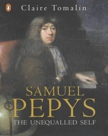 Samuel Pepys : The Unequalled Self