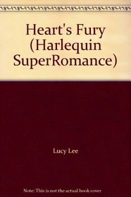 Heart's Fury (Harlequin SuperRomance)