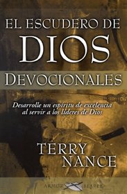 El Escudero De Dios Devocionales/ God's Armorbearer, Devotional: / Devotional (Spanish Edition)