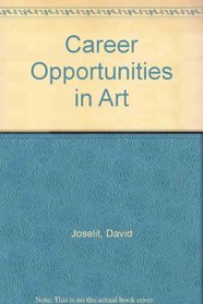 Career opportunities in art (Career Opportunities (Hardcover))