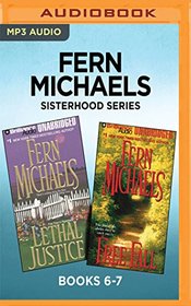 Fern Michaels Sisterhood Series: Books 6-7: Lethal Justice & Free Fall
