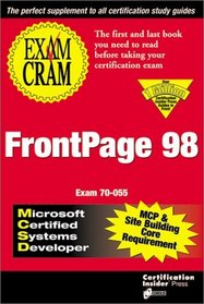 MCSD/MCP+SB FrontPage 98 Exam Cram (Exam: 70-055)