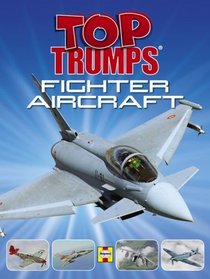 Fighter Aircraft (Top Trumps)