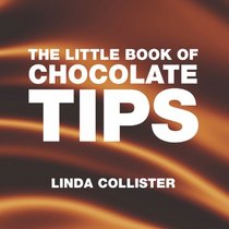The Little Book of Chocolate Tips