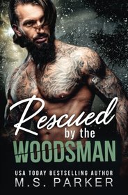 Rescued by the Woodsman