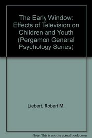 The Early Window: Effects of Television on Children and Youth