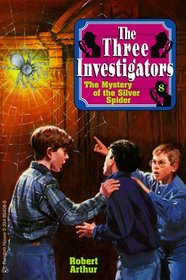 The Mystery of the Silver Spider (Three Investigators Classics)