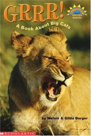 Grrr!: A Book about Big Cats (Hello Reader! Level 3)