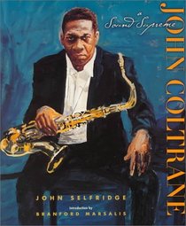 John Coltrane: A Sound Supreme (Single Titles-Biographies)