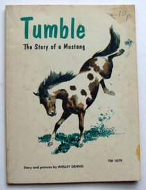 Tumble The Story of a Mustang