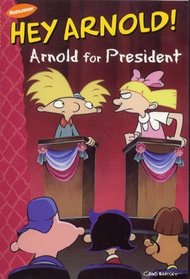 Arnold for President (Hey Arnold!)