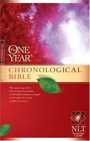 The One Year Chronological Bible: New Living Translation (One Year Bible: Nlt)