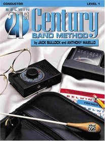 Belwin 21st Century Band Method, Level 1: Conductor