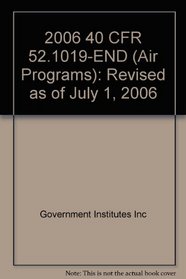2006 40 CFR 52.1019-END (Air Programs)