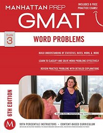 Word Problems GMAT Strategy Guide, 6th Edition