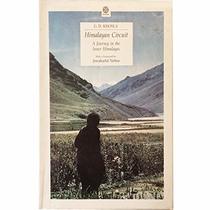 Himalayan Circuit: The Story of a Journey in the Inner Himalayas (Oxford India Paperbacks)