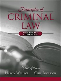 Principles of Criminal Law (with Built-in Study Guide) (3rd Edition)