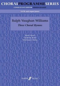 Three Choral Hymns (Choral Programme)