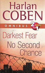 Darkest Fear and No Second Chance (2 books in 1)(Omnibus edition)