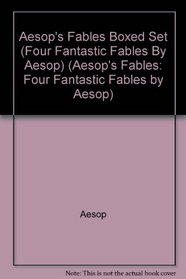 Aesop's Fables Boxed Set (Four Fantastic Fables By Aesop) (Aesop's Fables: Four Fantastic Fables by Aesop)