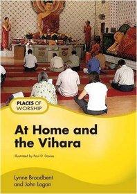 At Home and the Vihara (Places for Worship)