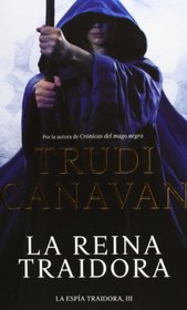 La Reina Traidora / The Traitor Queen (Spanish Edition)