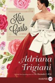 Kiss Carlo (Larger Print)