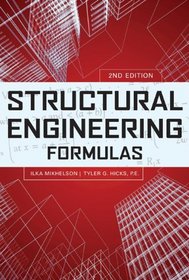 Structural Engineering Formulas 2/E